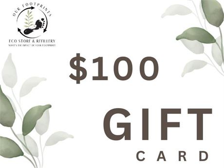 $100 Gift Certificate for Our Footprints Eco Store and Refillery on KamloopsBids